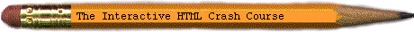The Interactive HTML Crash Course